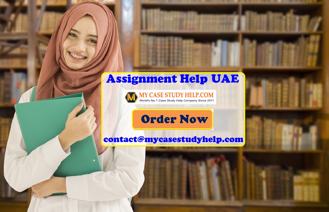 Assignment Help Service In UAE By MyCaseStudyHelp.Com